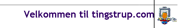 Velkommen til tingstrup.com